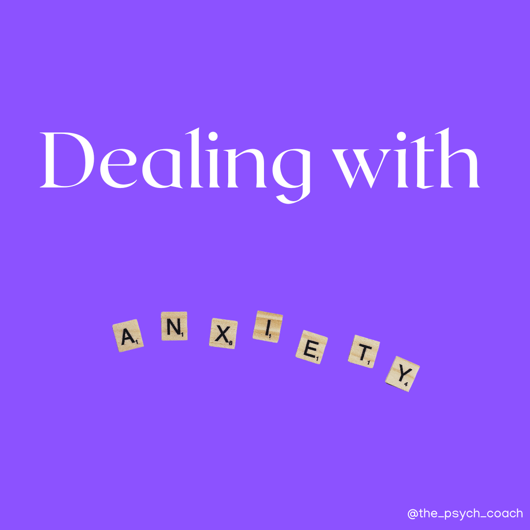 Dealing with Anxiety