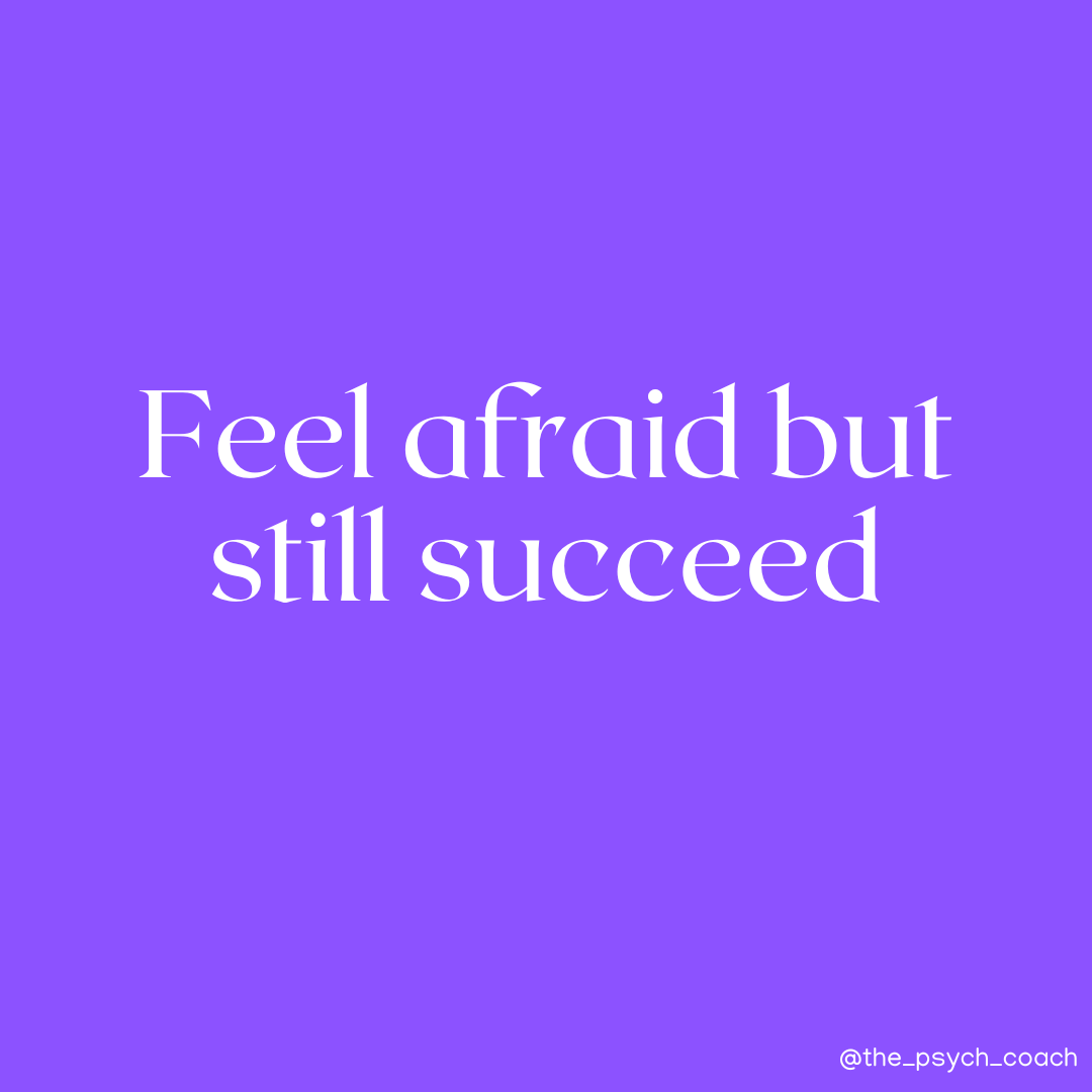 Feel afraid but still succeed! Advice from a Psychotherapist in Dublin