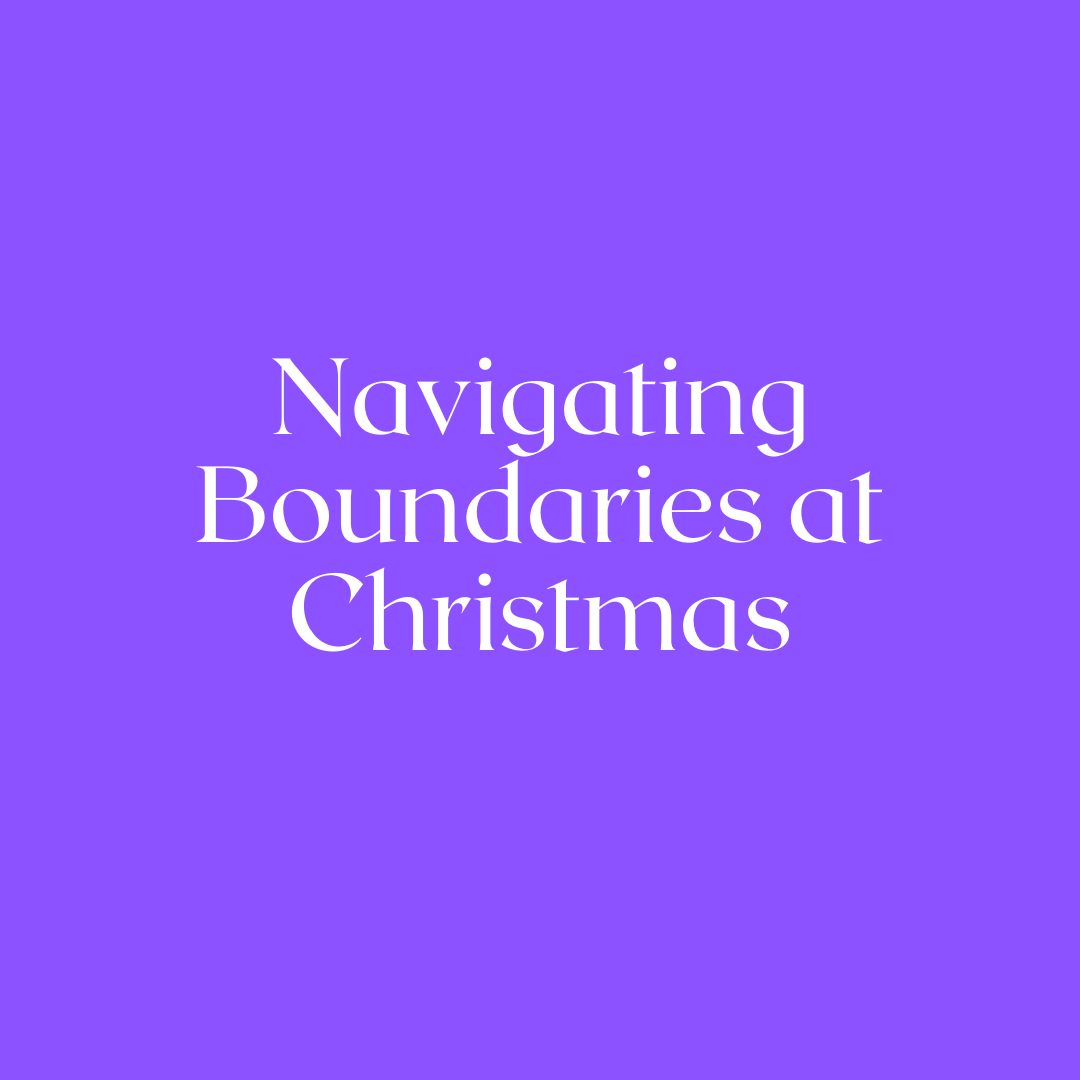 Navigating Boundaries at Christmas